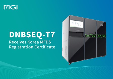 MGI's DNBSEQ-T7* Receives Approval for Clinical Use in South Korea 