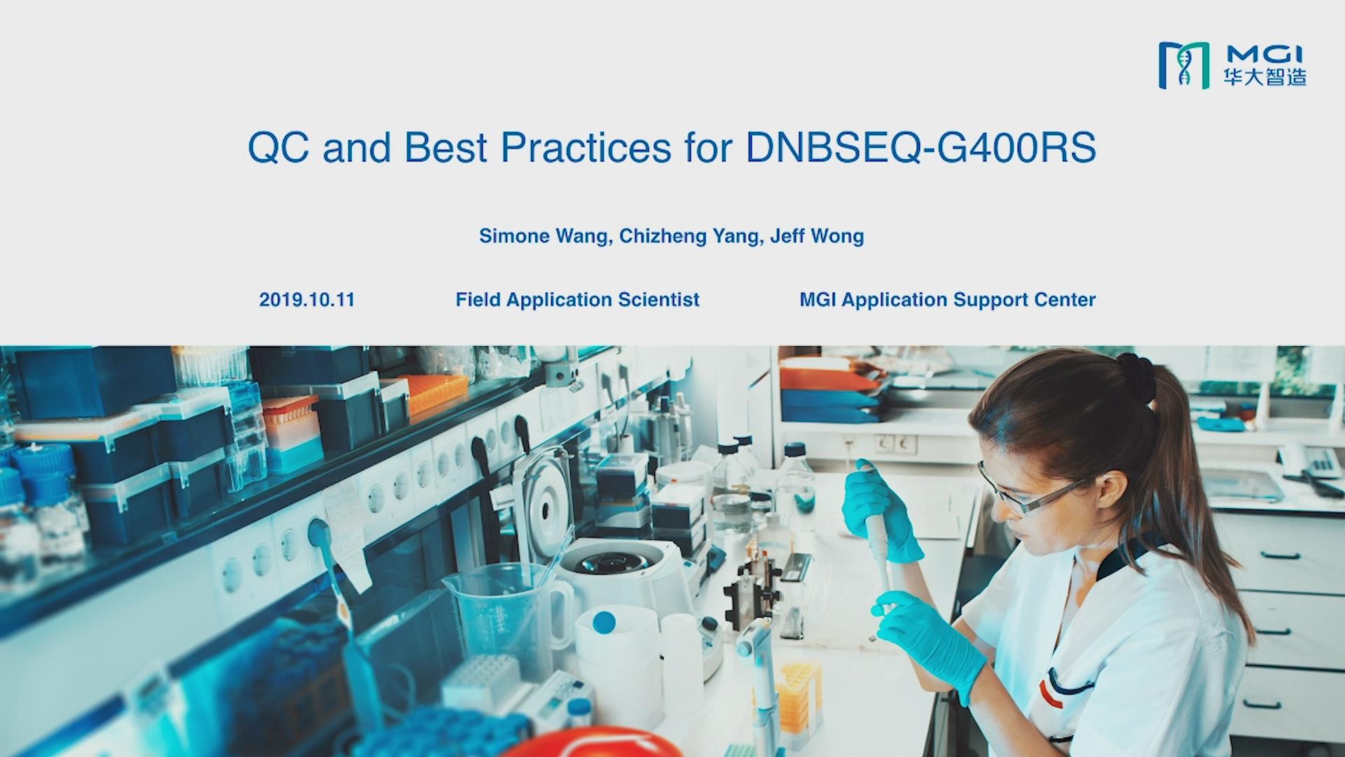 Quality Control for DNBSEQ™ Platforms and Best Practices for DNBSEQ-G400RS
